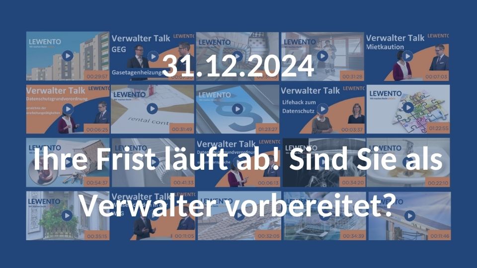 31.12.2024 - Ihre Frist läuft ab! Sind Sie vorbereitet?