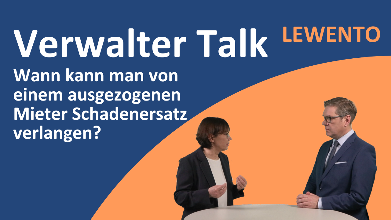 Verwalter Talk: Wann kann man von einem ausgezogenen Mieter Schadenersatz verlangen?